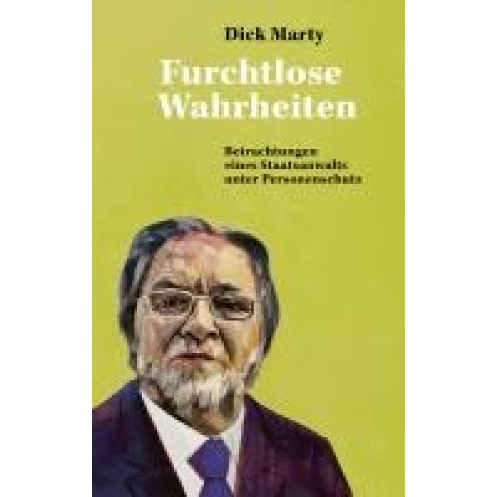 Marty, Dick: Furchtlose Wahrheiten