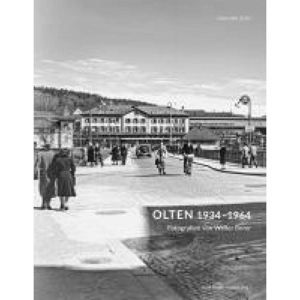 9783039196319 - Olten 1934-1964 9783039196319 - Olten 1934-1964