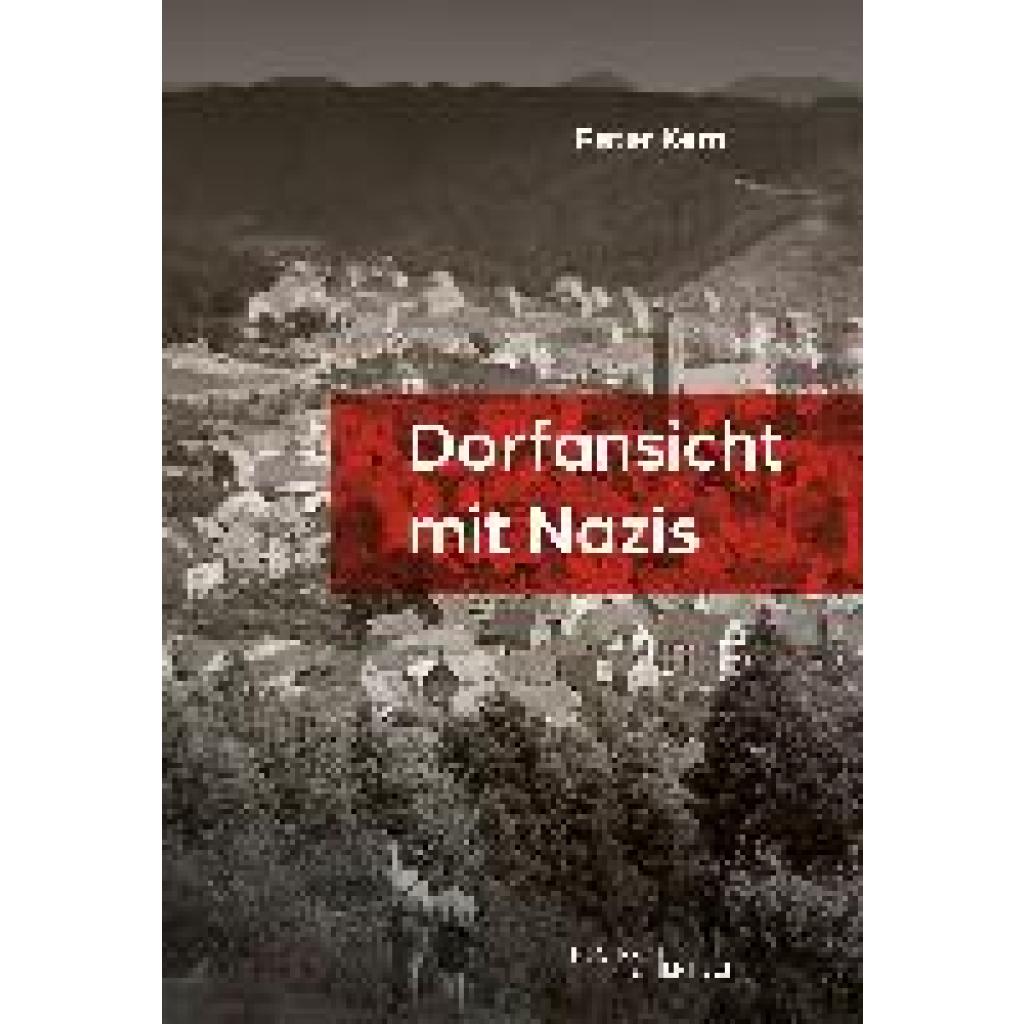 Kern, Peter: Dorfansicht mit Nazis