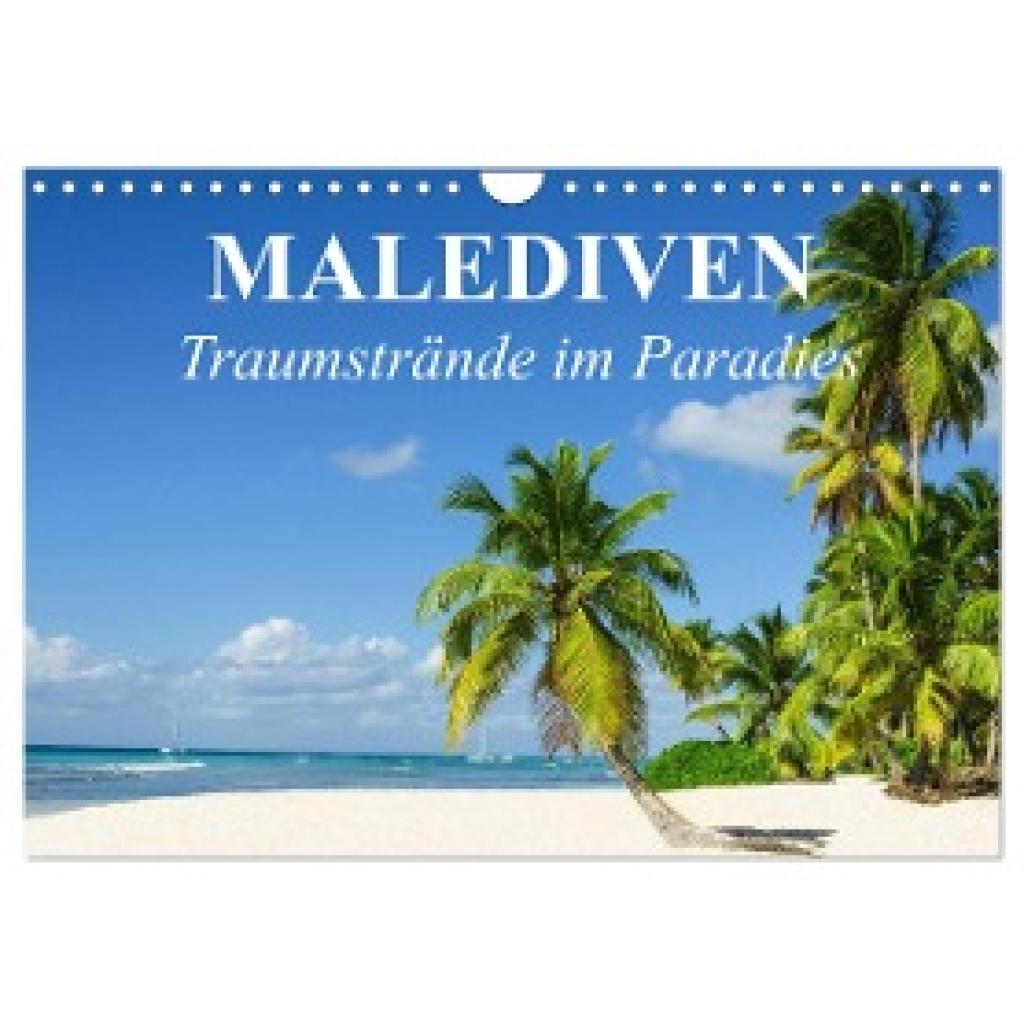 Stanzer, Elisabeth: Malediven - Traumstrände im Paradies (Wandkalender 2025 DIN A4 quer), CALVENDO Monatskalender