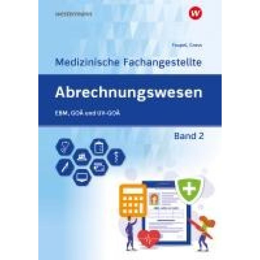 9783427930648 - Grass Ute Abrechnungswesen für die Medizinische Fachangestellte 2 Schülerband 9783427930648 - Grass Ute Abrechnungswesen für die Medizinische Fachangestellte 2 Schülerband