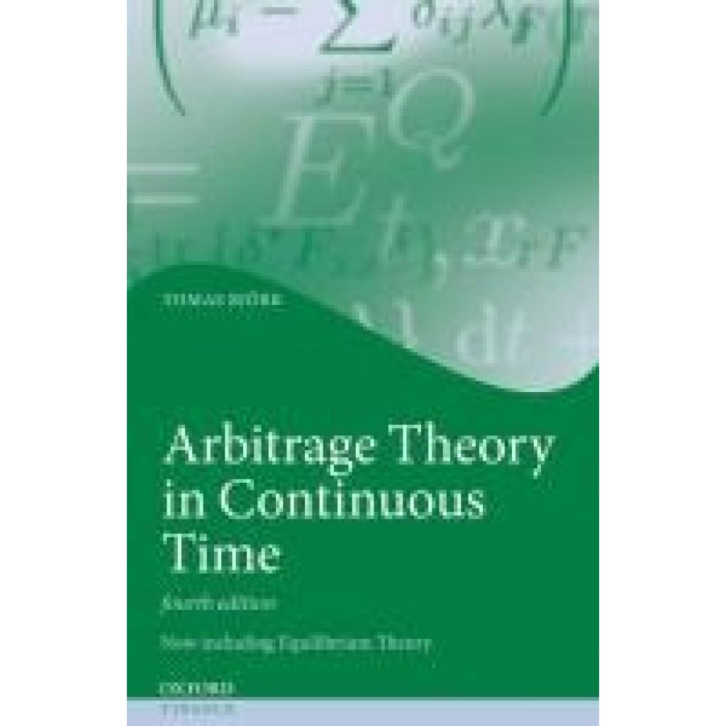 9780198851615 - Arbitrage Theory in Continuous Time - Tomas Björk Gebunden