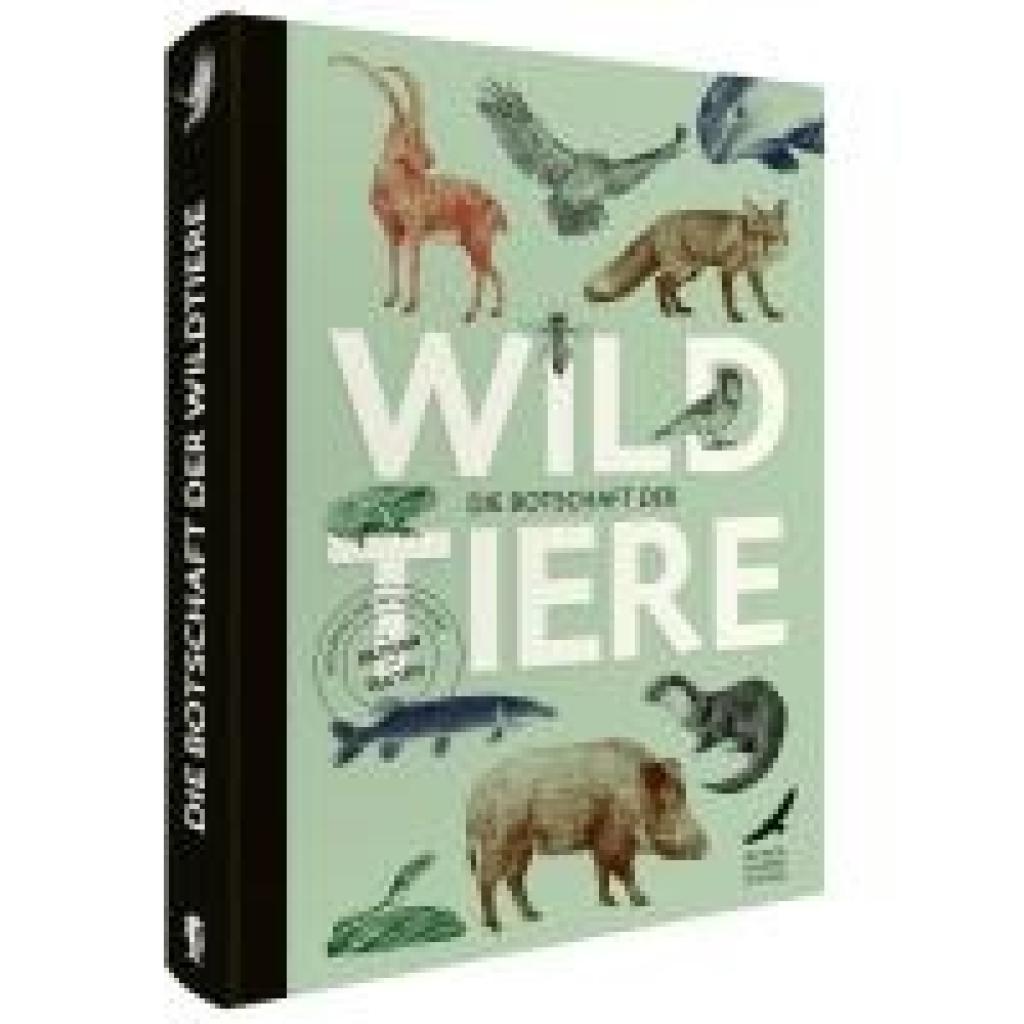 9783968491318 - Die Botschaft der Wildtiere
