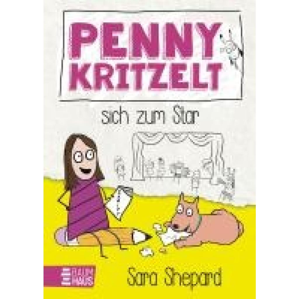 9783833909375 - Shepard Sara Penny kritzelt sich zum Star 9783833909375 - Shepard Sara Penny kritzelt sich zum Star