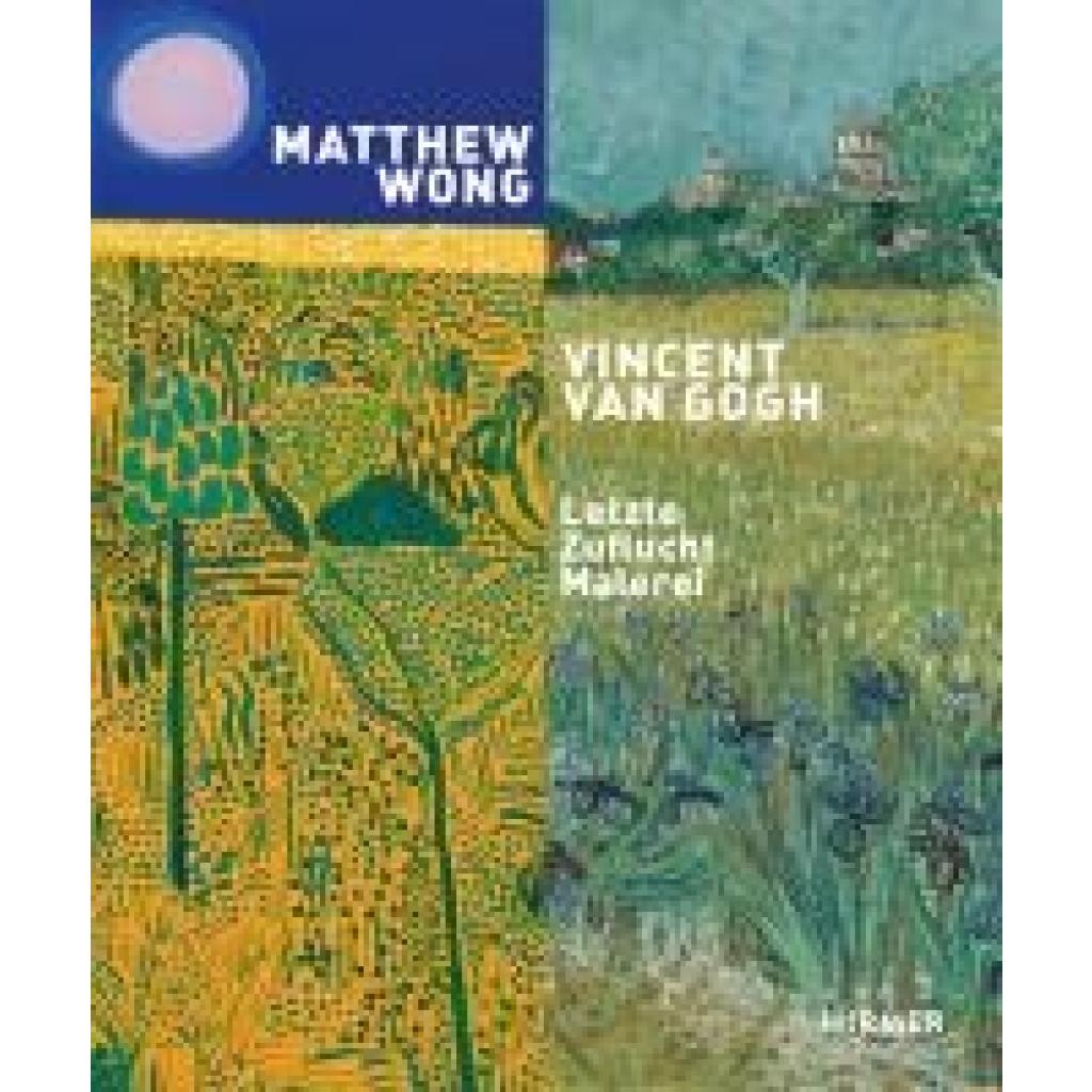 9783777444468 - Matthew Wong - Vincent van Gogh