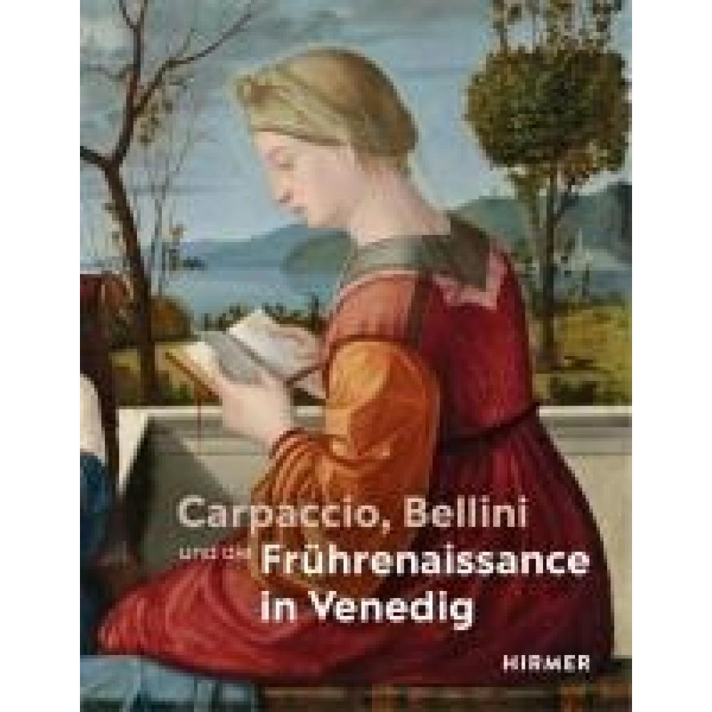 9783777444338 - Carpaccio Bellini und die Frührenaissance in Venedig