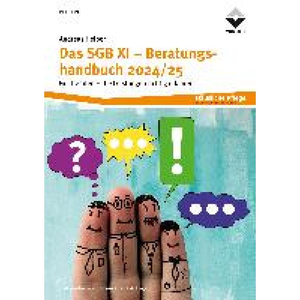 Heiber, Andreas: Das SGB XI - Beratungshandbuch 2024/25