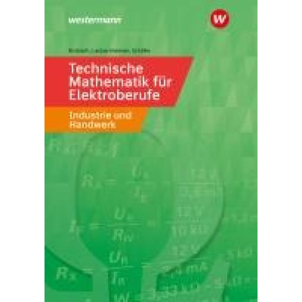 9783427440222 - Technische Mathematik für Elektroberufe in Industrie und Handwerk - Horst Brübach Karl-Heinz Laubersheimer Klaus Schäfer Kartoniert (TB)