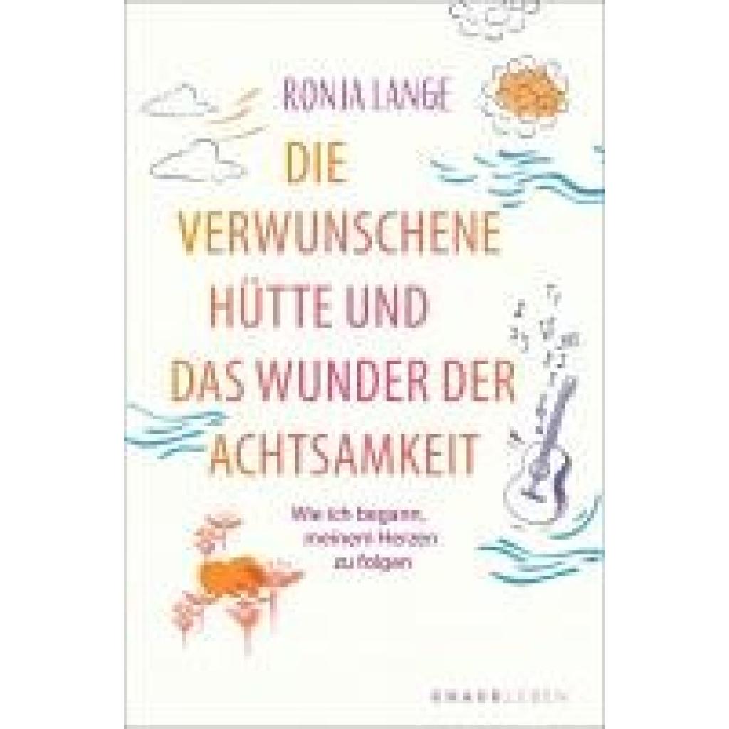 9783426448830 - Lange Ronja Die verwunschene Hütte und das Wunder der Achtsamkeit 9783426448830 - Lange Ronja Die verwunschene Hütte und das Wunder der Achtsamkeit