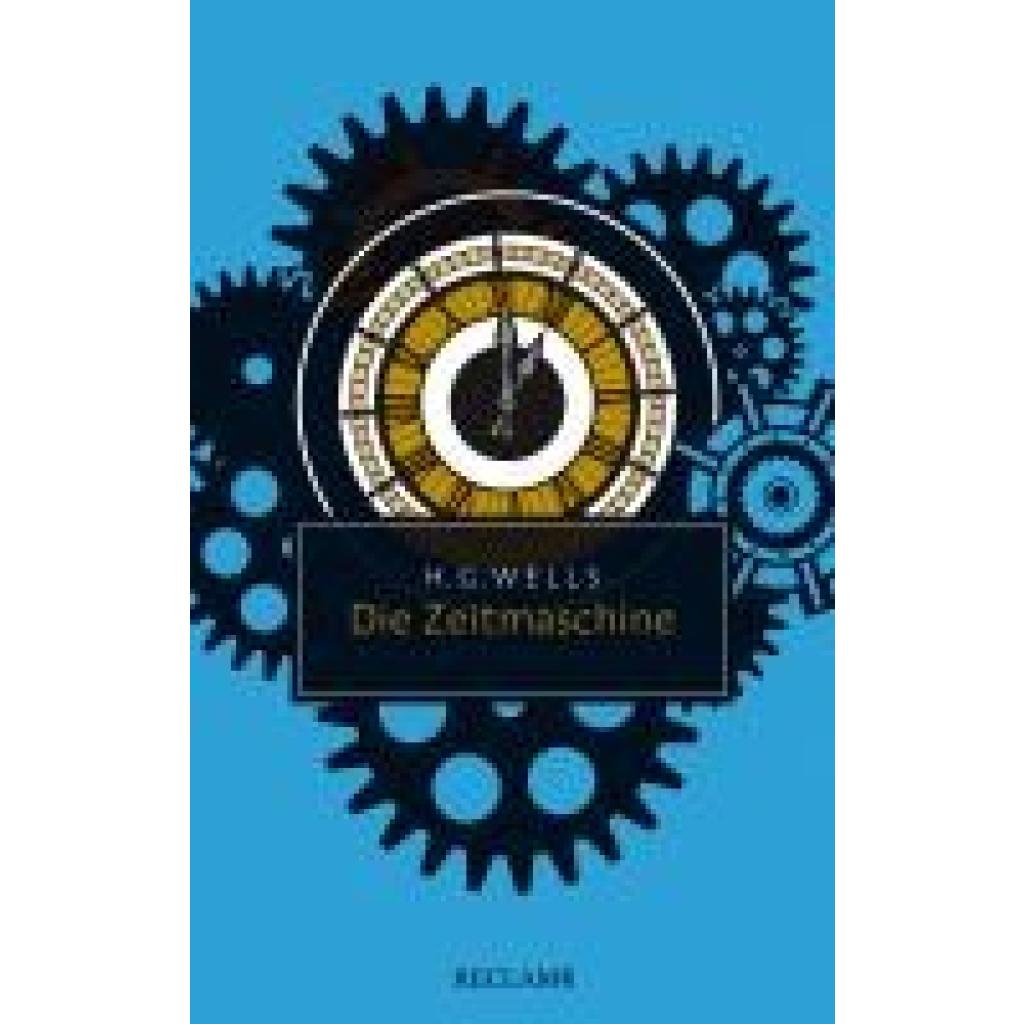 9783150207444 - Die Zeitmaschine - H G Wells Taschenbuch