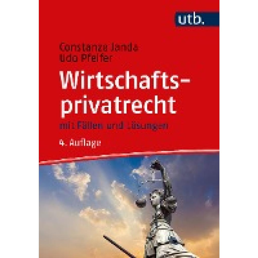 9783825262532 - Janda Constanze Wirtschaftsprivatrecht 9783825262532 - Janda Constanze Wirtschaftsprivatrecht
