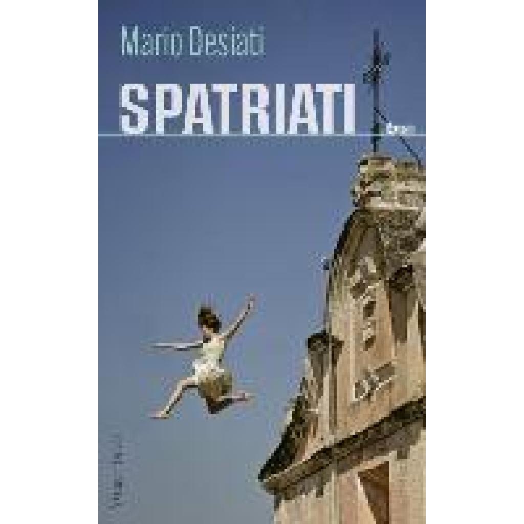 9783803133687 - Spatriati - Mario Desiati Gebunden