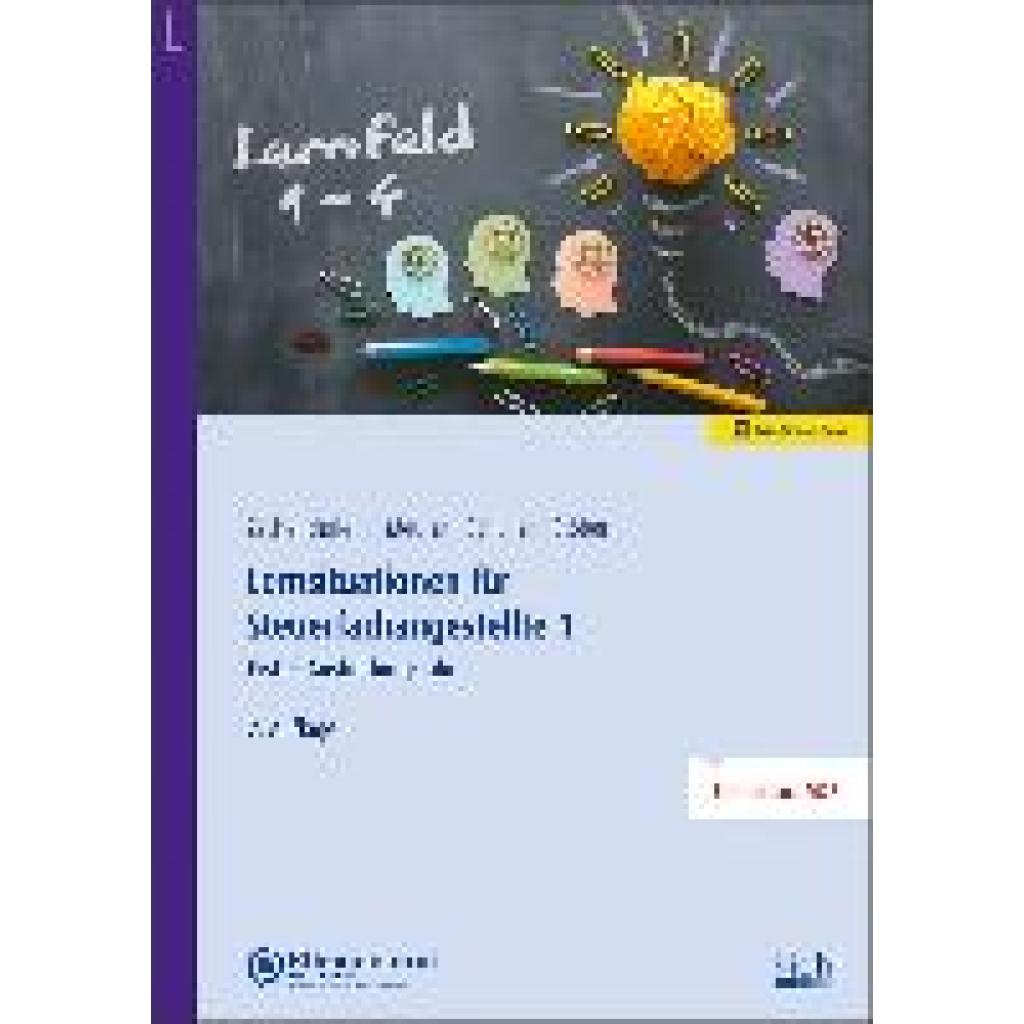 9783470109824 - Zschenderlein Oliver Lernsituationen für Steuerfachangestellte 1 9783470109824 - Zschenderlein Oliver Lernsituationen für Steuerfachangestellte 1