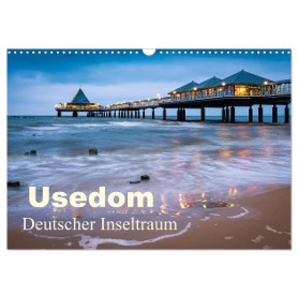 Wasilewski, Martin: Usedom - Deutscher Inseltraum (Wandkalender 2025 DIN A3 quer), CALVENDO Monatskalender