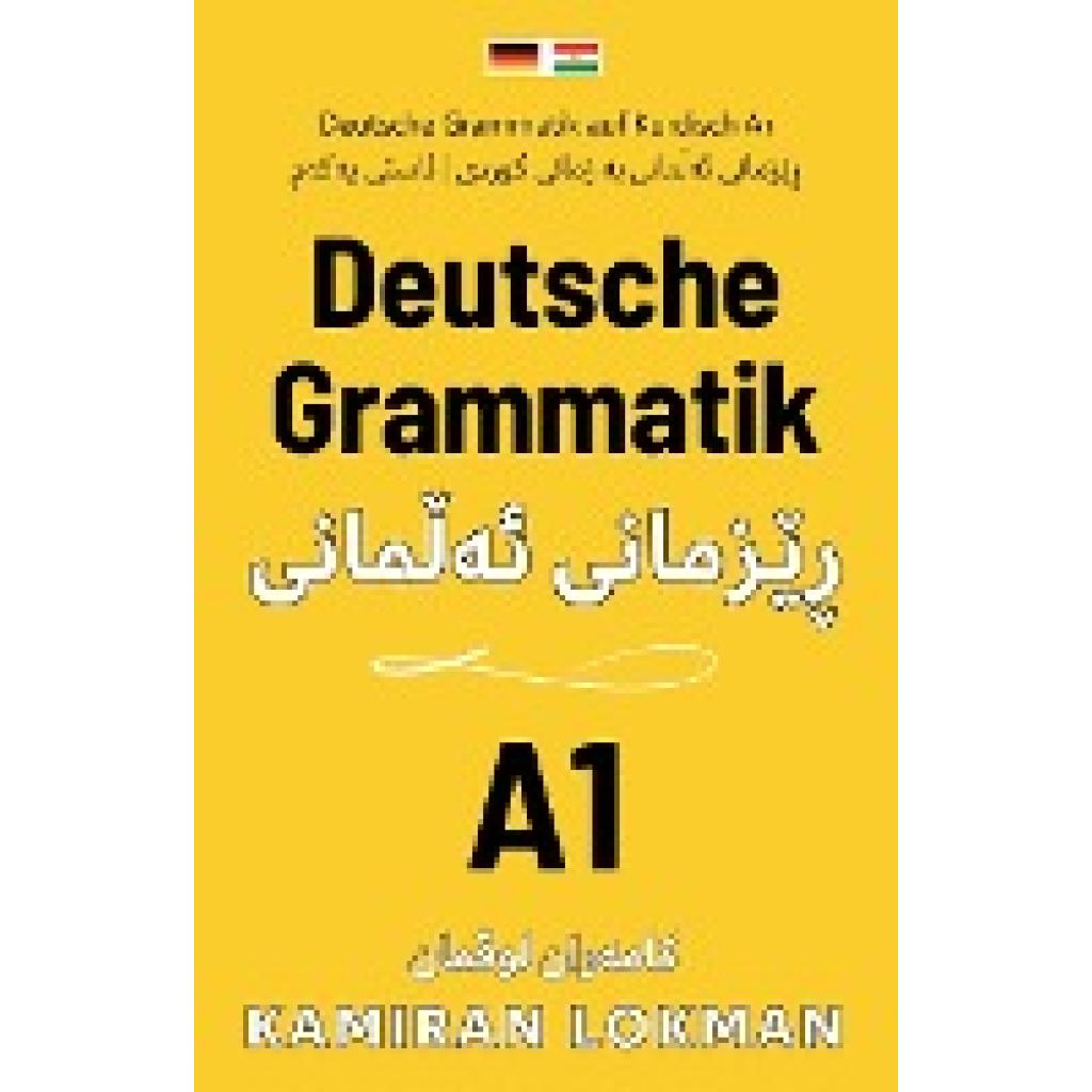 Lokman, Kamiran: Deutsche Grammatik auf Kurdisch A1