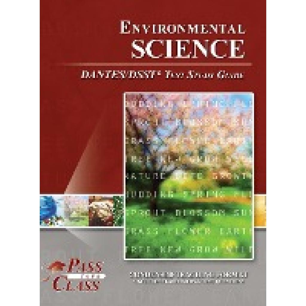 Passyourclass: Environmental Science DANTES / DSST Test Study Guide