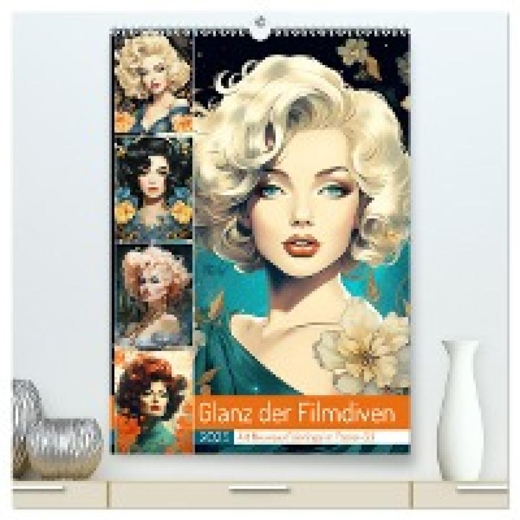 Hurley, Rose: Glanz der Filmdiven. Art Nouveau Paintings im Poster-Stil (hochwertiger Premium Wandkalender 2025 DIN A2 h