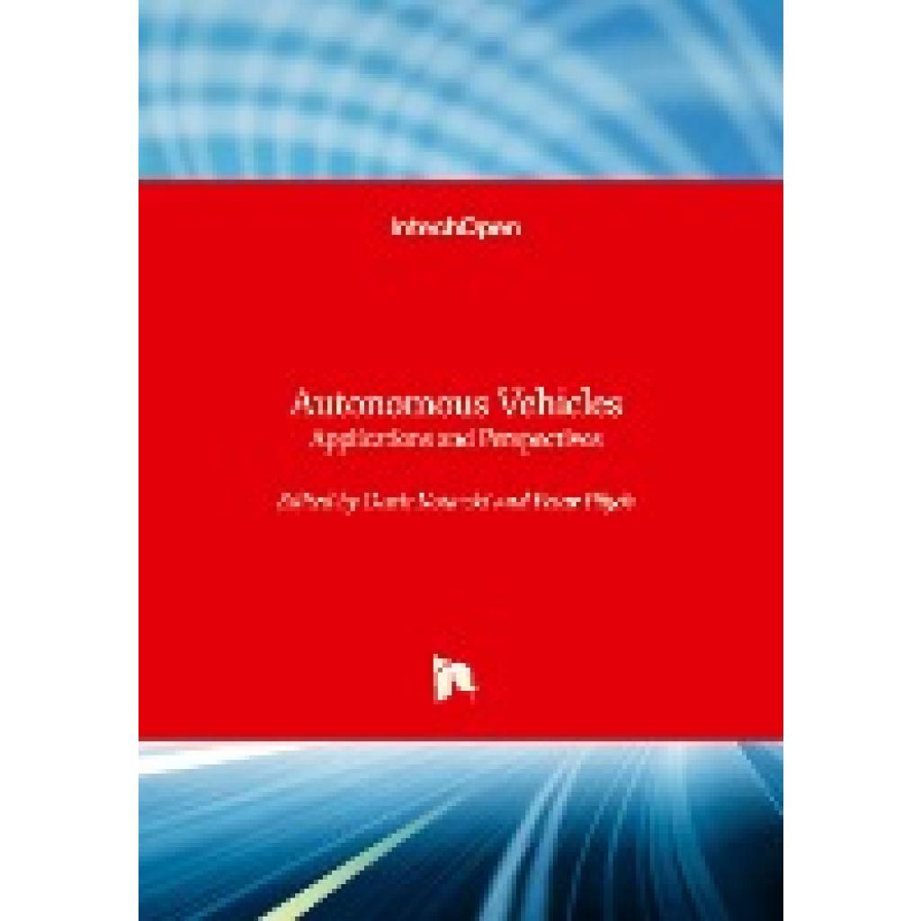 Autonomous Vehicles - Applications and Perspectives