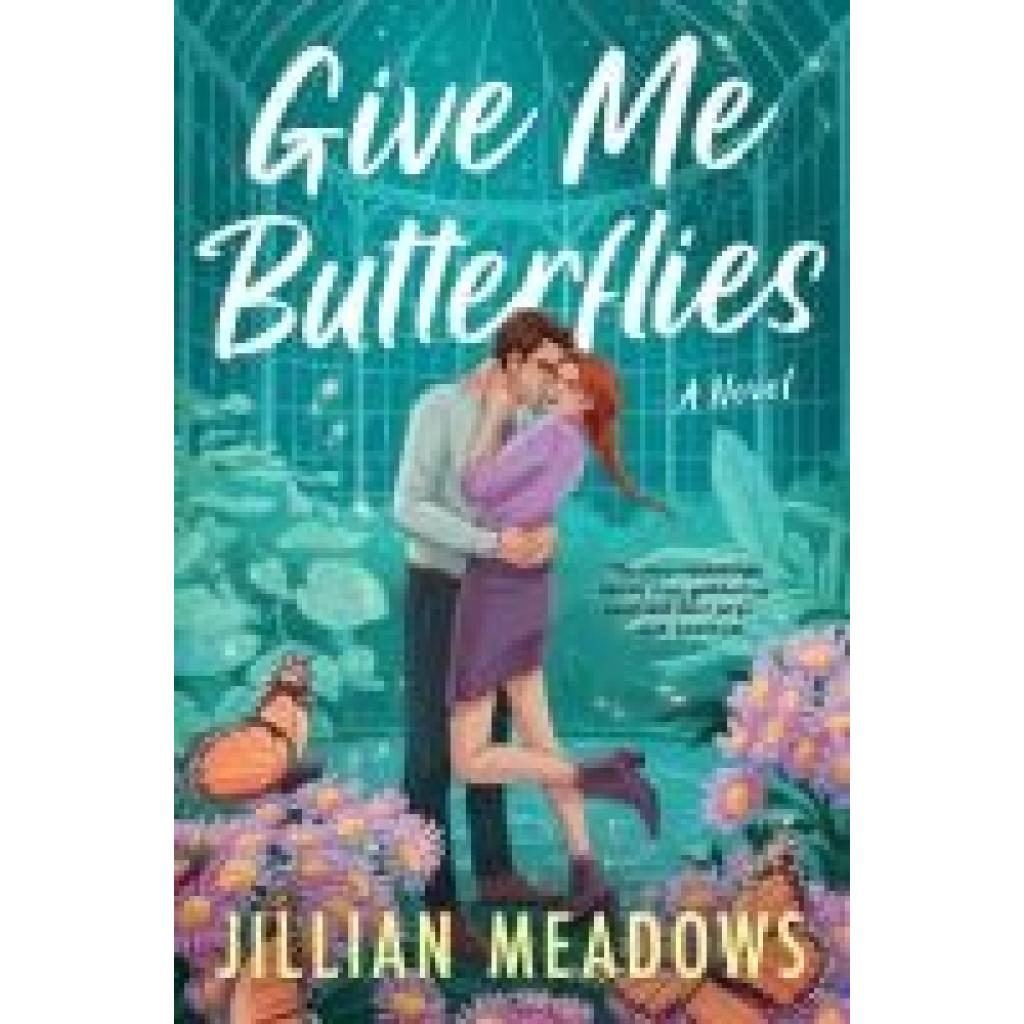 9780063416161 - Meadows Jillian Give Me Butterflies 9780063416161 - Meadows Jillian Give Me Butterflies