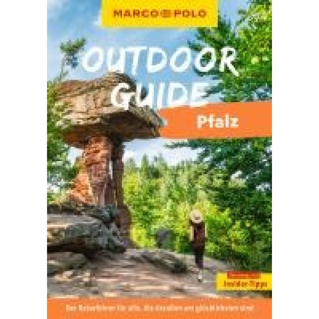 9783575019257 - MARCO POLO OUTDOOR GUIDE Reiseführer Pfalz - Thomas Diehl Kartoniert (TB) 9783575019257 - MARCO POLO OUTDOOR GUIDE Reiseführer Pfalz - Thomas Diehl Kartoniert (TB)