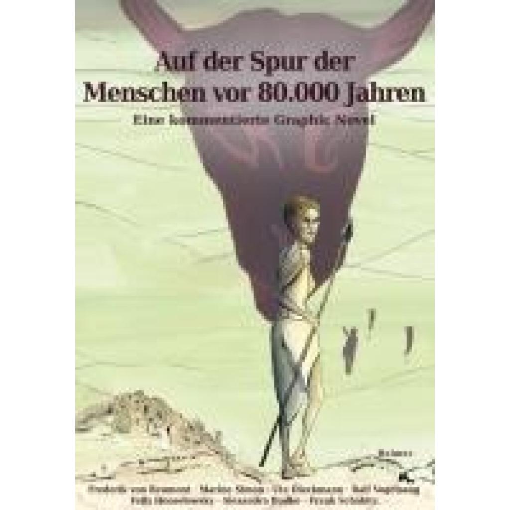 9783496017028 - Auf der Spur der Menschen vor 80000 Jahren - Frederik von Reumont Marine Simon Ute Dieckmann Ralf Vogelsang Felix Henselowky Alexandra Budke Frank Schäbitz Gebunden