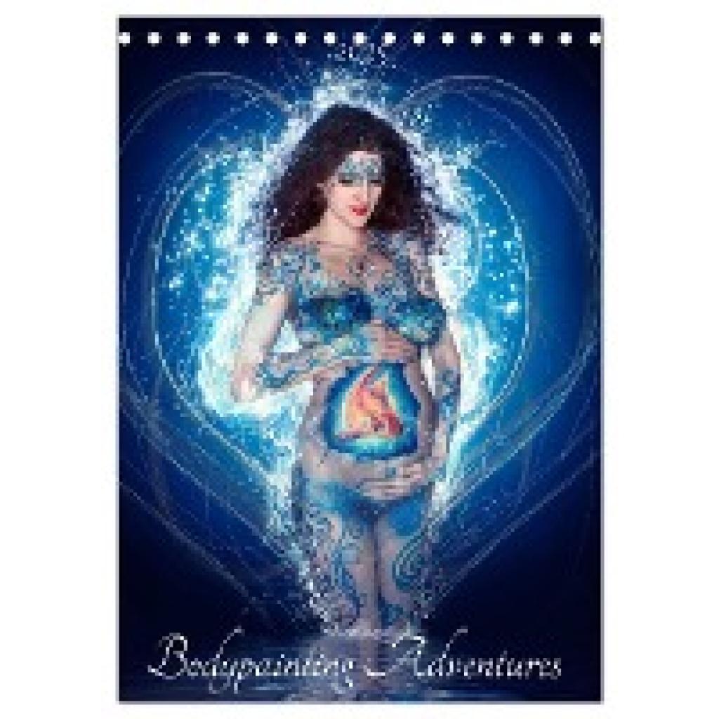 Boehm, Julie: Bodypainting Adventures (Tischkalender 2025 DIN A5 hoch), CALVENDO Monatskalender