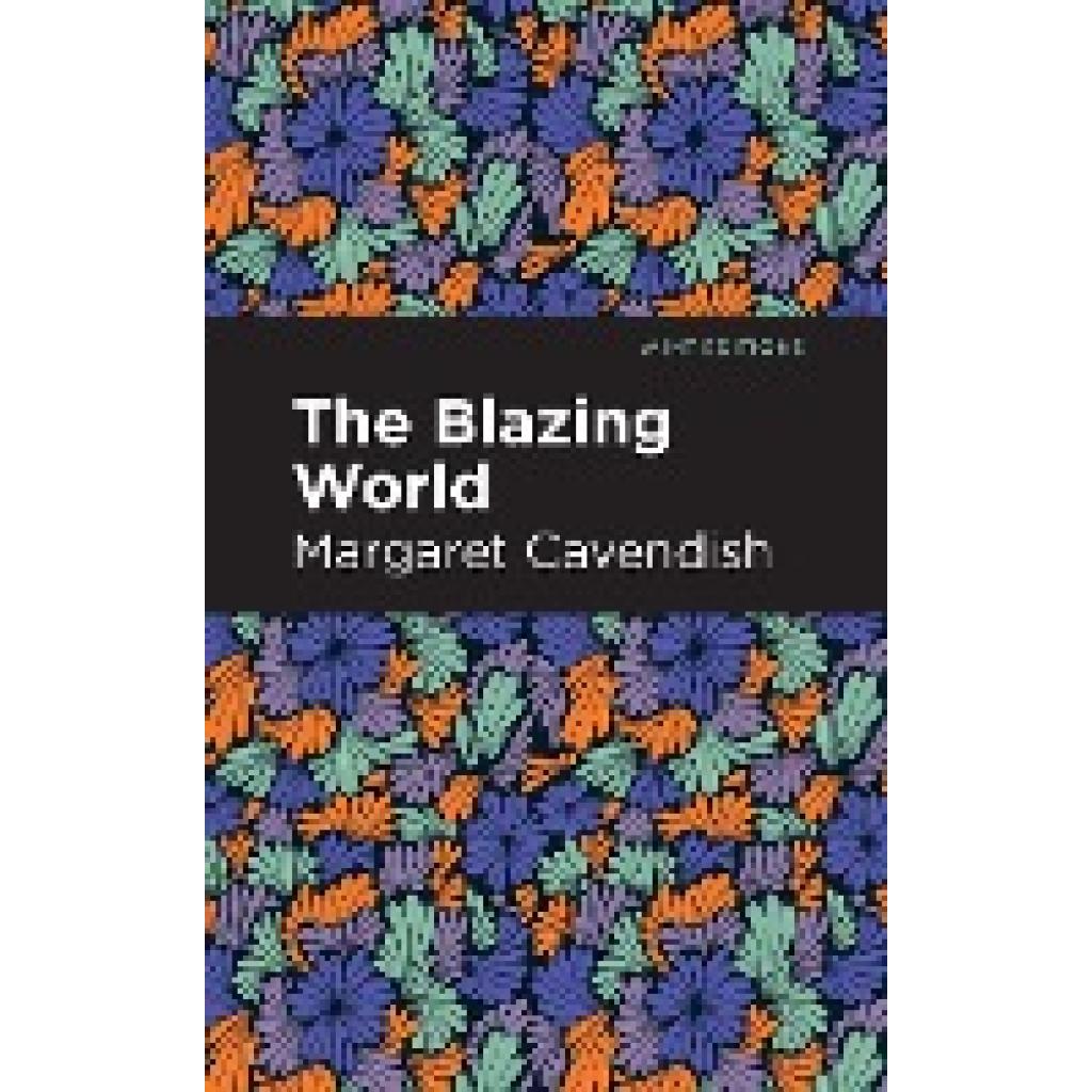 Cavendish, Margaret: The Blazing World