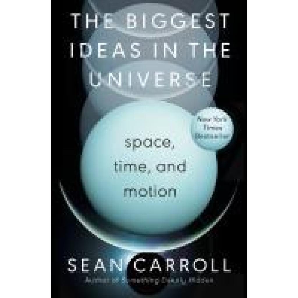 9780593186589 - The Biggest Ideas in the Universe - Sean Carroll Gebunden