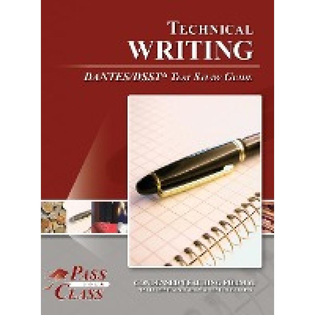 Passyourclass: Technical Writing DANTES / DSST Test Study Guide