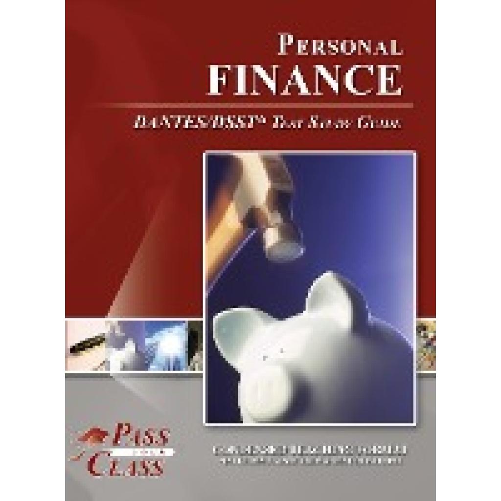 Passyourclass: Personal Finance DANTES / DSST Test Study Guide