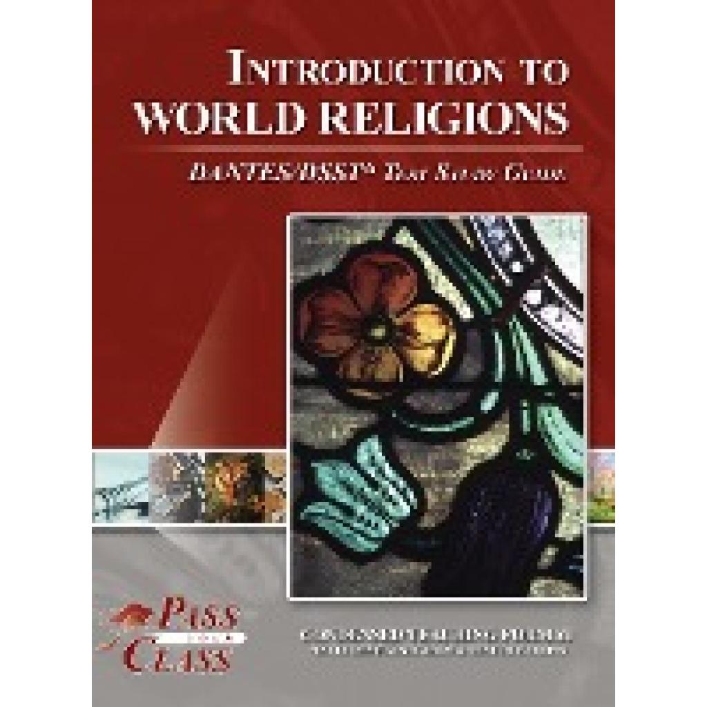 Passyourclass: Introduction to World Religions DANTES / DSST Test Study Guide