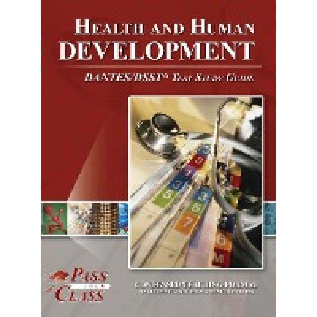 Passyourclass: Health and Human Development DANTES / DSST Test Study Guide