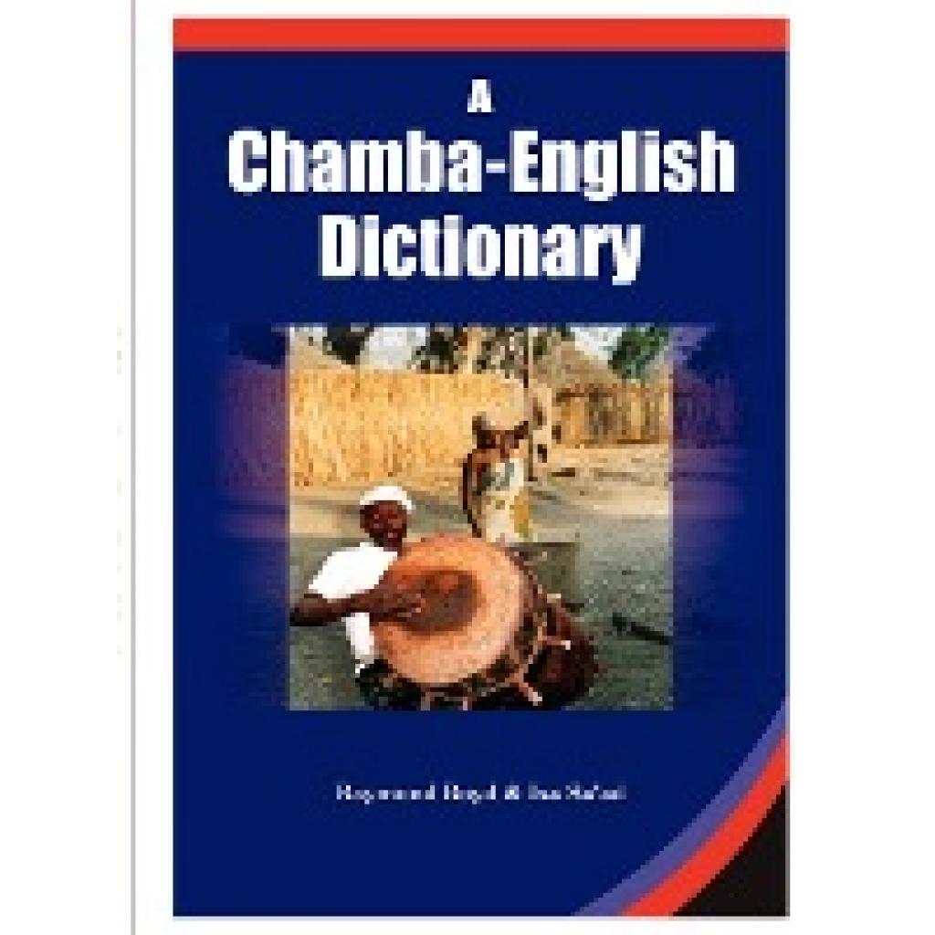 Boyd, Raymond: A Chamba-English Dictionary