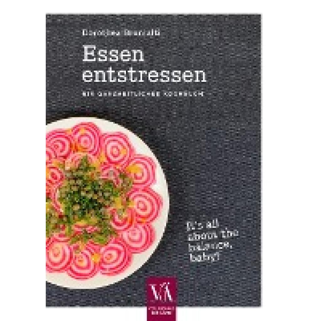 9783990523223 - Brunialti Dorothea Essen entstressen