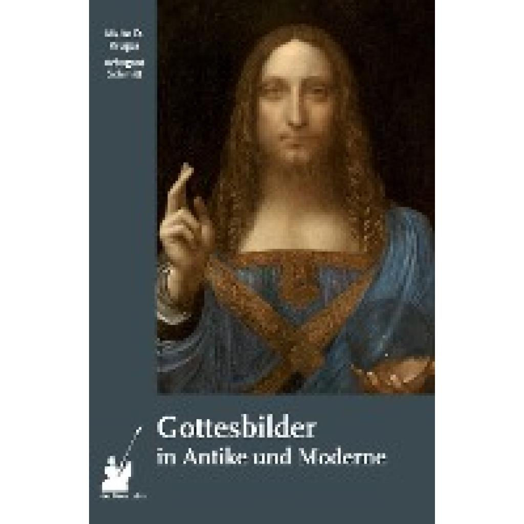 9783933722898 - Gottesbilder in Antike und Moderne 9783933722898 - Gottesbilder in Antike und Moderne