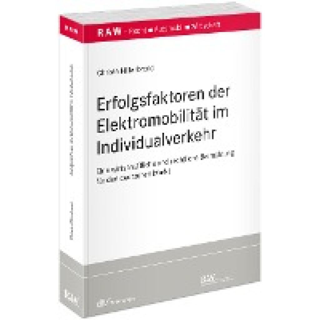 9783800519460 - Hillenbrand Christa Erfolgsfaktoren der Elektromobilität im Individualverkehr 9783800519460 - Hillenbrand Christa Erfolgsfaktoren der Elektromobilität im Individualverkehr