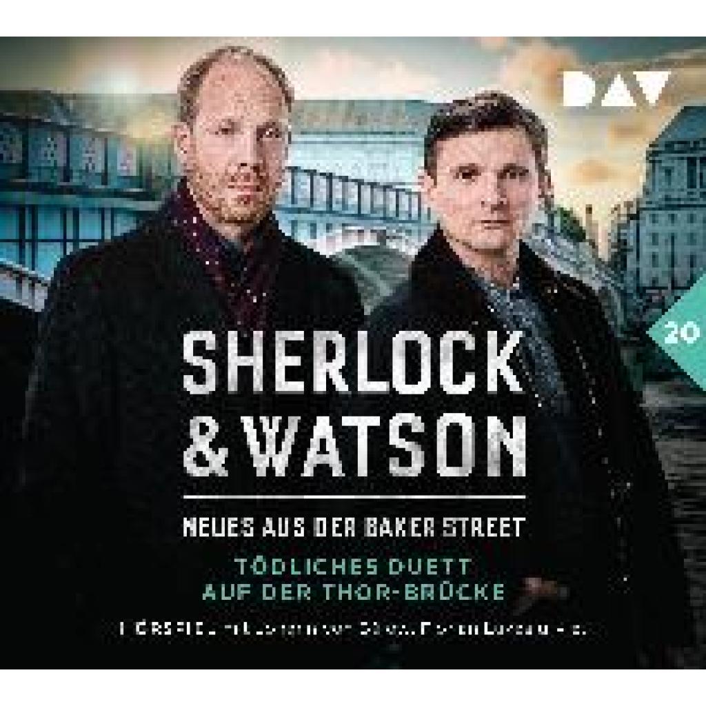 Koppelmann, Viviane: Sherlock & Watson - Neues aus der Baker Street: Tödliches Duett auf der Thor-Brücke (Fall 20)