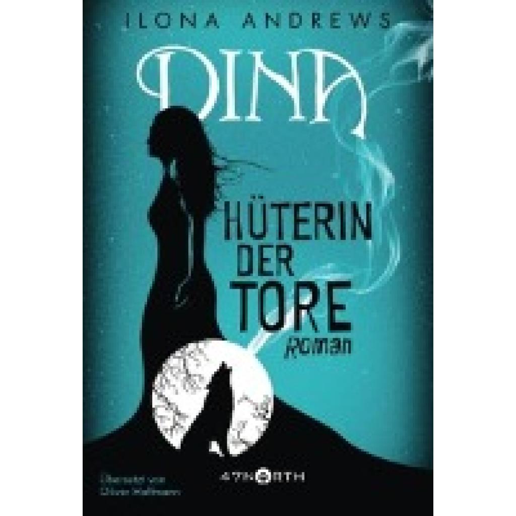 Andrews, Ilona: Dina - Hüterin der Tore