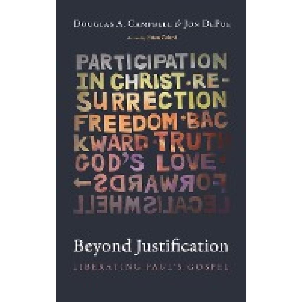 Campbell, Douglas A.: Beyond Justification
