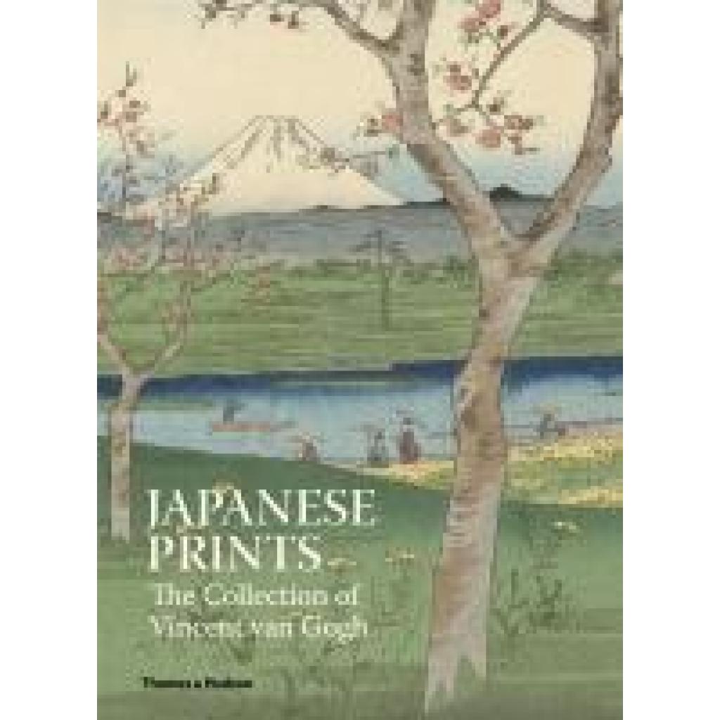 9780500239896 - Japanese Prints The Collection of Vincent van Gogh - Chris Uhlenbeck Louis van Tilborgh Shigeru Oikawa Gebunden 9780500239896 - Japanese Prints The Collection of Vincent van Gogh - Chris Uhlenbeck Louis van Tilborgh Shigeru Oikawa Gebunden