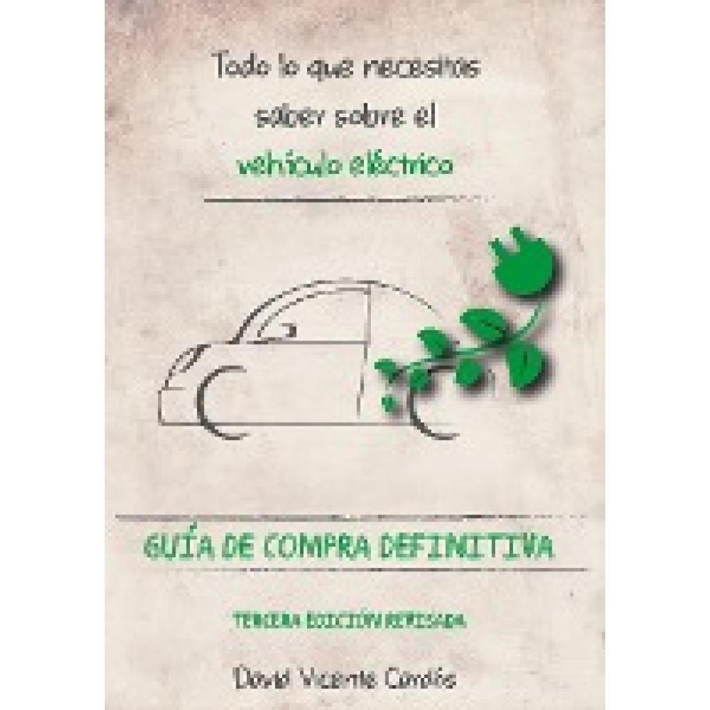 Vicente Cardós, David: Todo lo que necesitas saber sobre el vehículo eléctrico