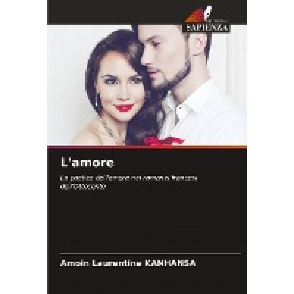 Kanhansa, Amoin Laurentine: L'amore