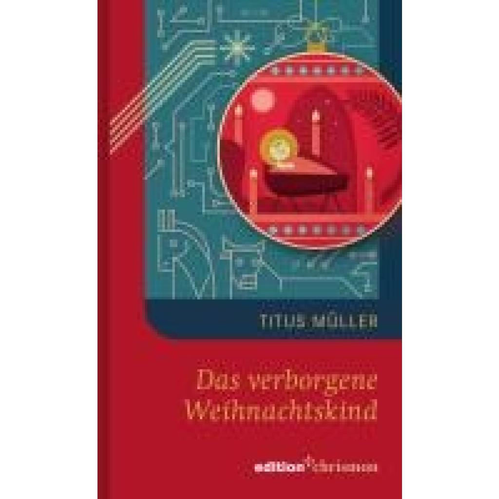 9783960383994 - Müller Titus Das verborgene Weihnachtskind