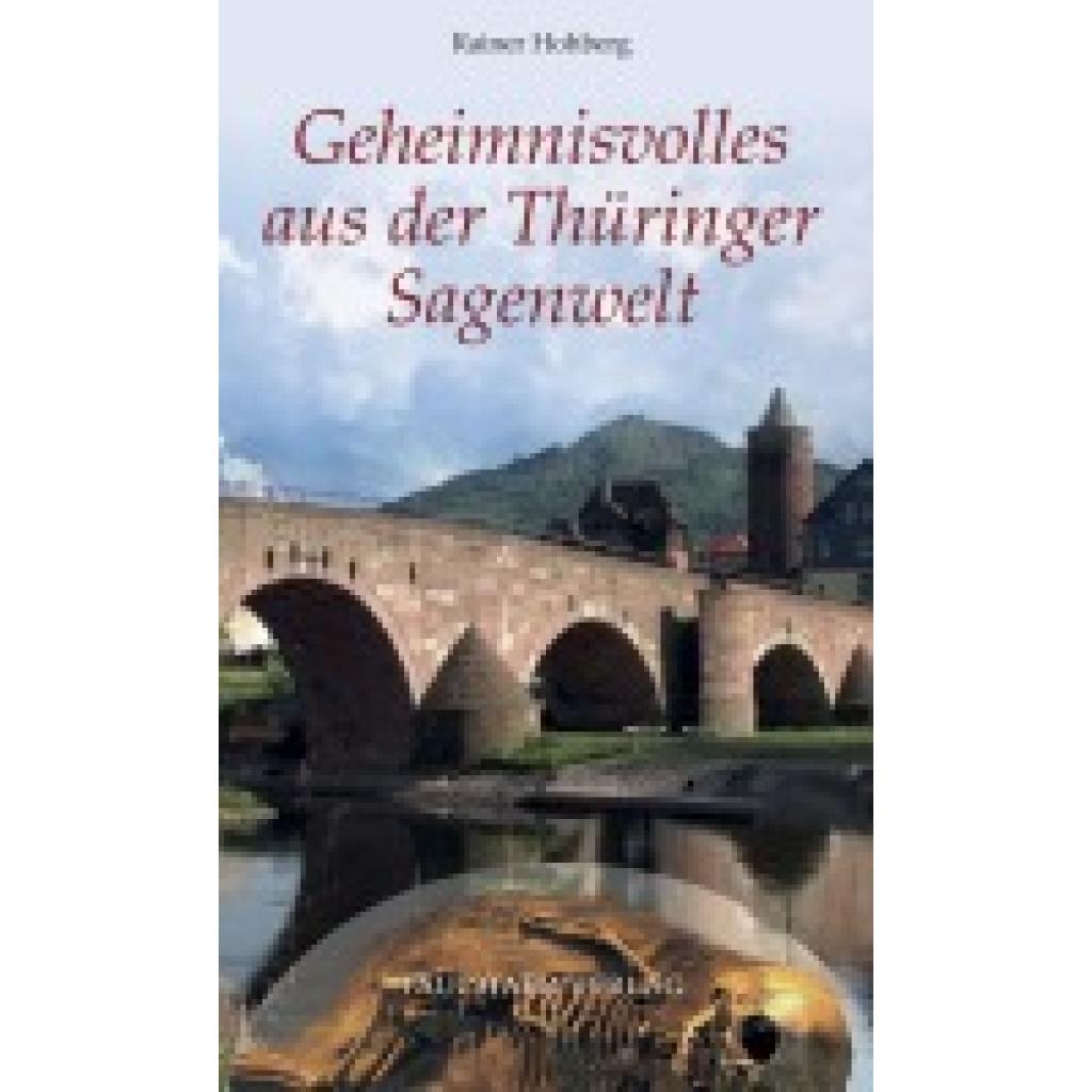 9783897722545 - Geheimnisvolles aus der Thüringer Sagenwelt - Rainer Hohberg Gebunden