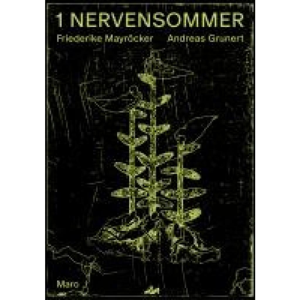 Mayröcker, Friederike: 1 Nervensommer