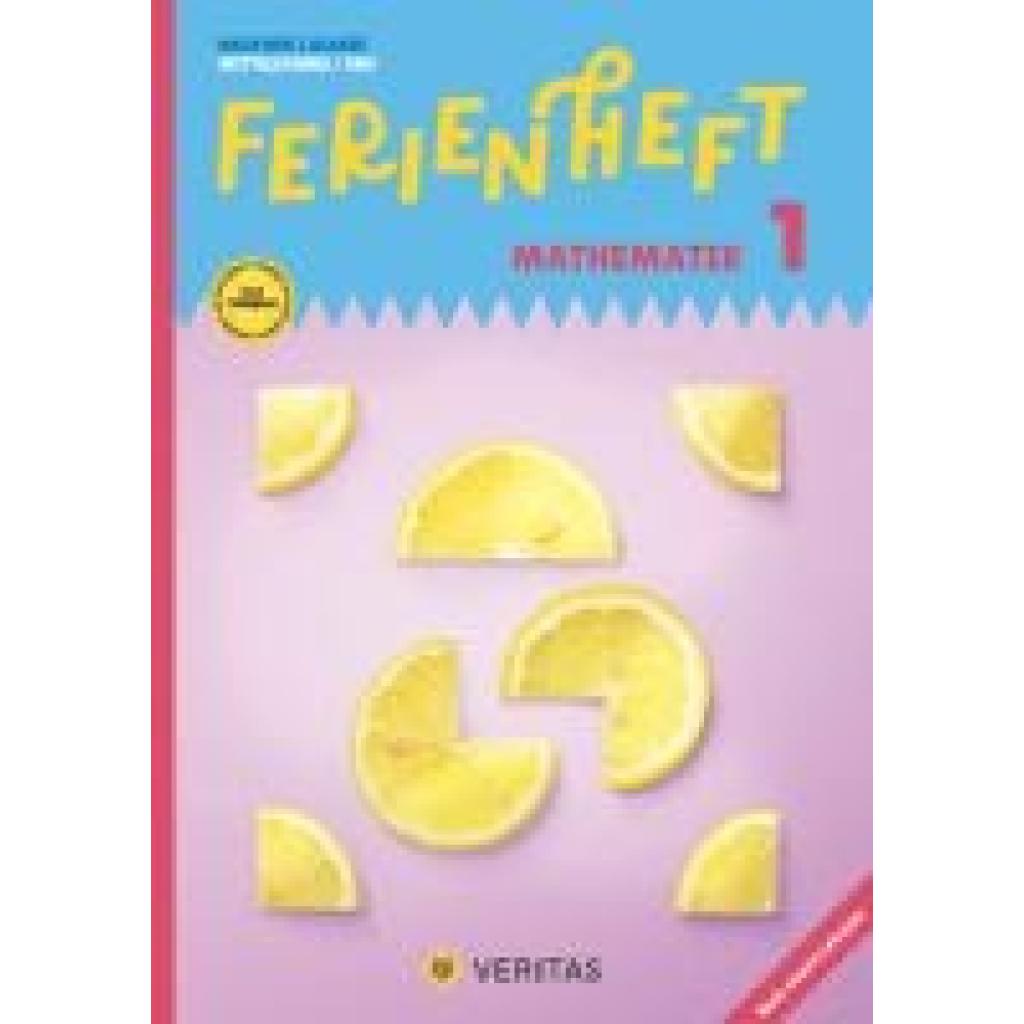 9783710164033 - Sendner Claudia Mathematik Ferienhefte - Ferienheft 5 Schuljahr AHS NMS - Mit eingelegten Lösungen 9783710164033 - Sendner Claudia Mathematik Ferienhefte - Ferienheft 5 Schuljahr AHS NMS - Mit eingelegten Lösungen