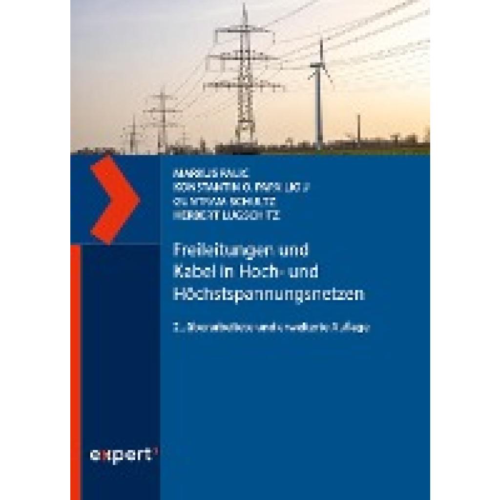 Palic, Markus: Freileitungen und Kabel in Hoch- und Höchstspannungsnetzen