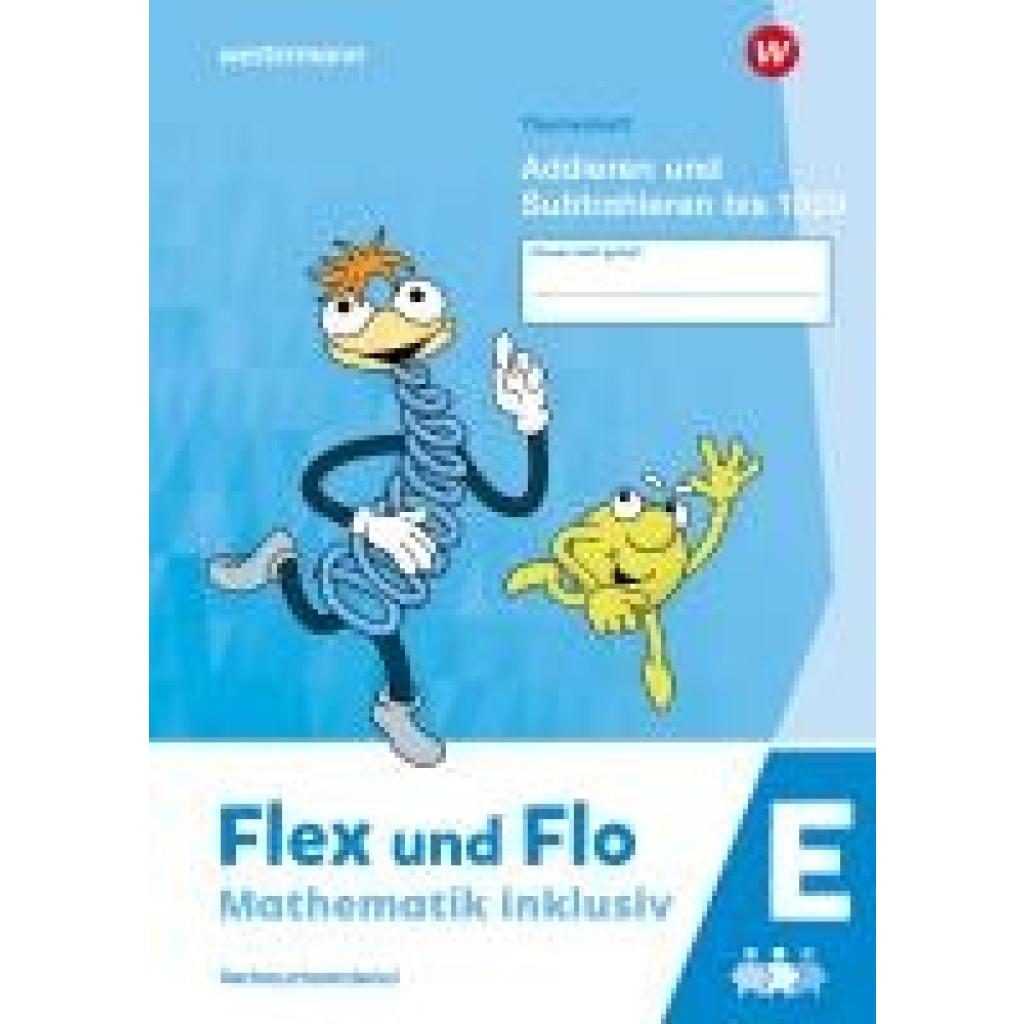 9783141201017 - Flex und Flo - Mathematik inklusiv Themenheft Addieren und Subtrahieren bis 1000 EAusgabe 2021