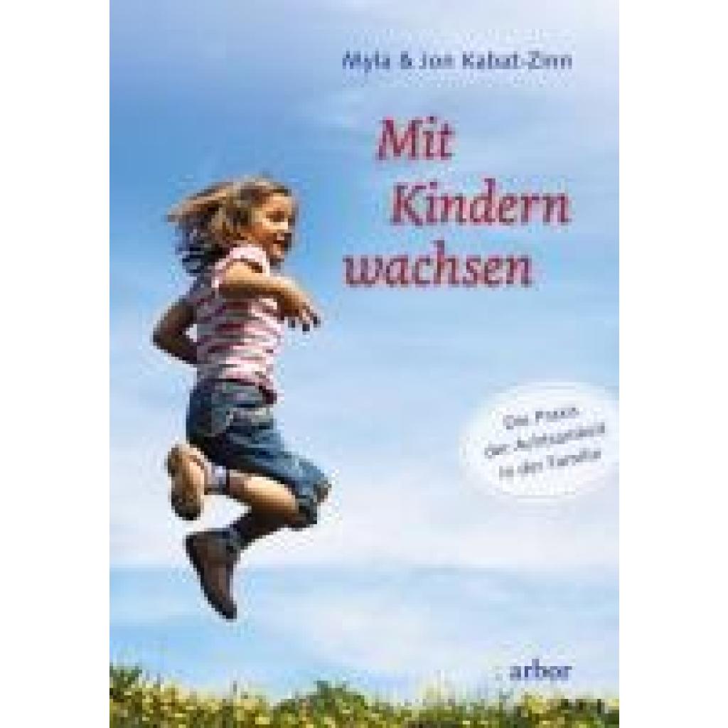 9783867814201 - Mit Kindern wachsen - Myla Kabat-Zinn Jon Kabat-Zinn Gebunden