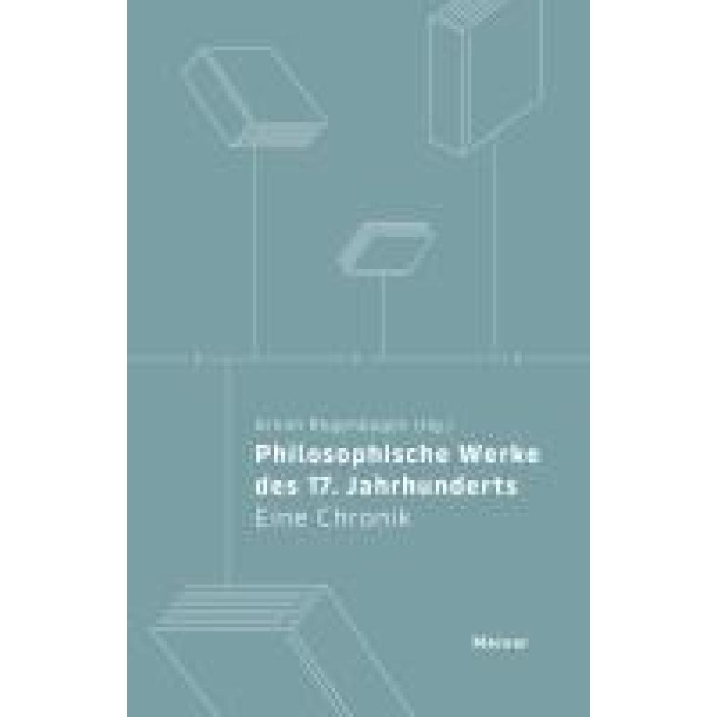 9783787346950 - Regenbogen Arnim Philosophische Werke des 17 Jahrhunderts
